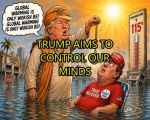 Trump Hypnotizes MAGA re Global Warming