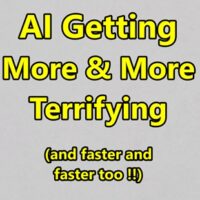 AI Gettimg More Terrifing Much Faster